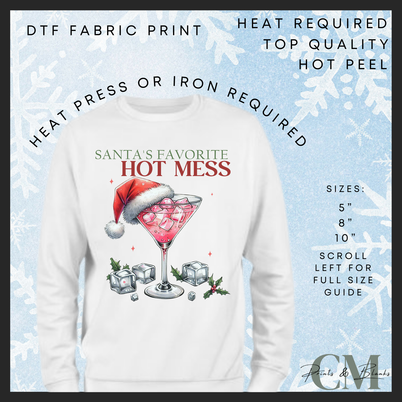 Santas favourite hot mess DTF transfer