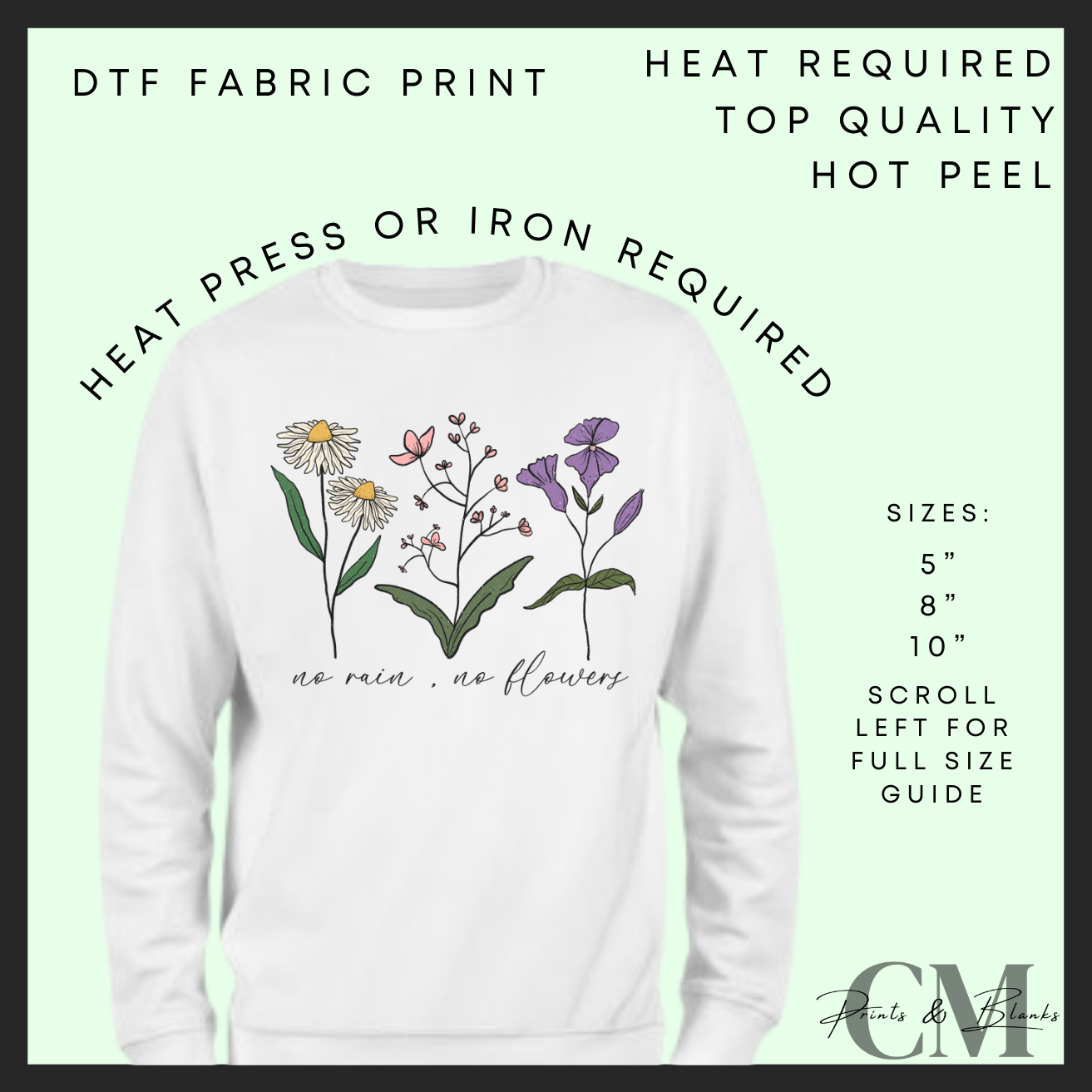 No rain no flowers DTF transfer
