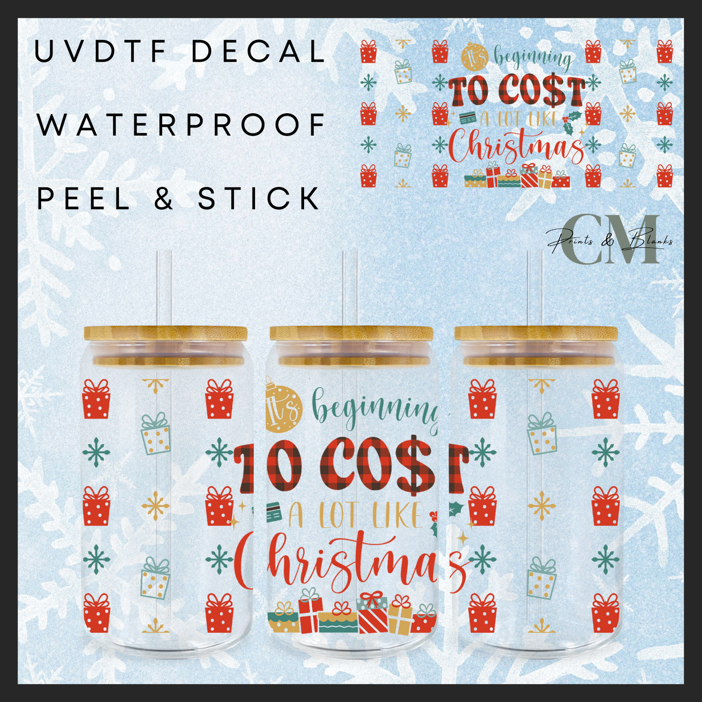 Beginning to cost a lot like Christmas 16oz uvdtf wrap