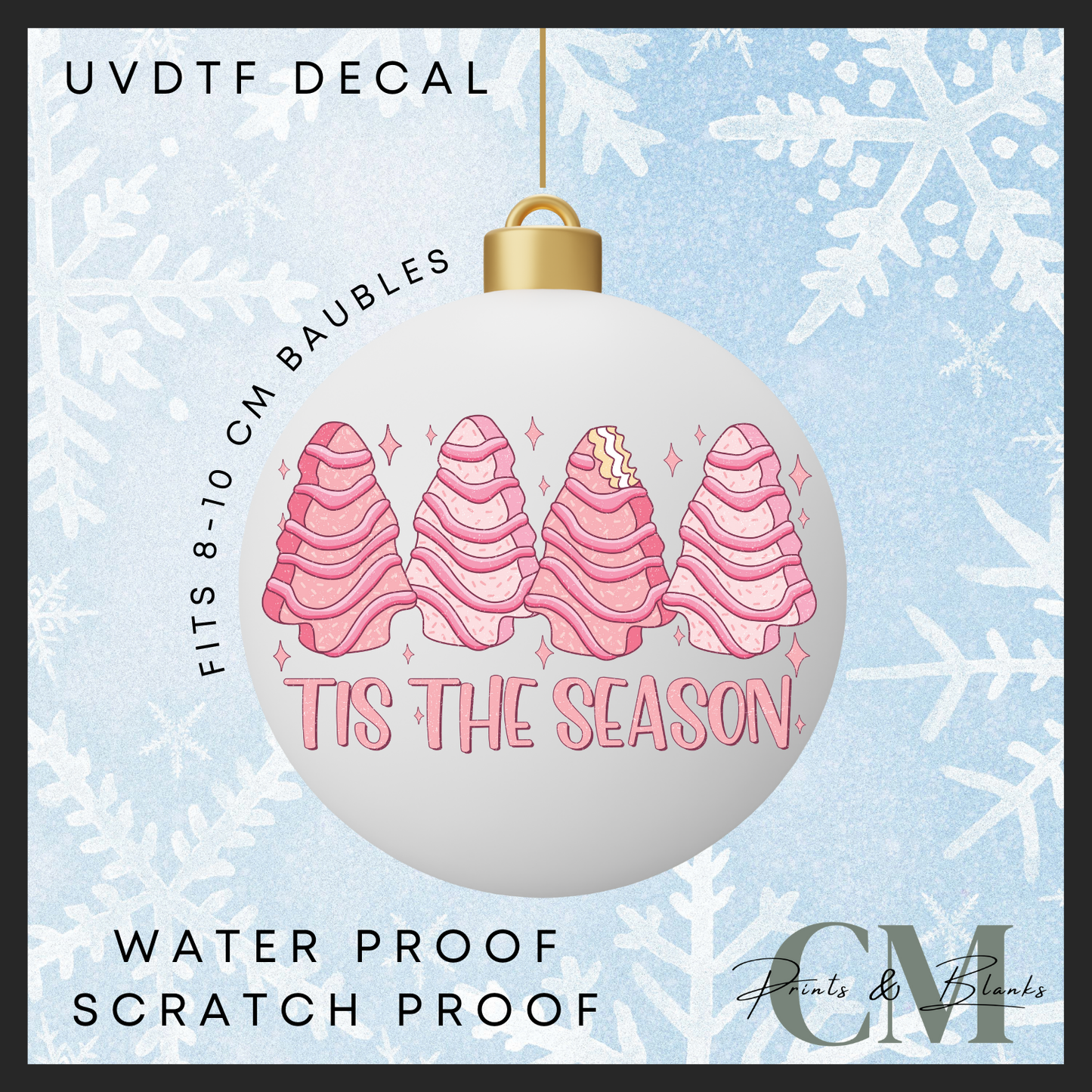 Tis the season pink cookie trees 8-10cm bauble Uvdtf decal