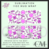 Sweary sweets 11oz sublimation mug wrap