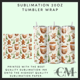 Gingerbread & hot cocoa Sublimation 20oz tumbler wrap