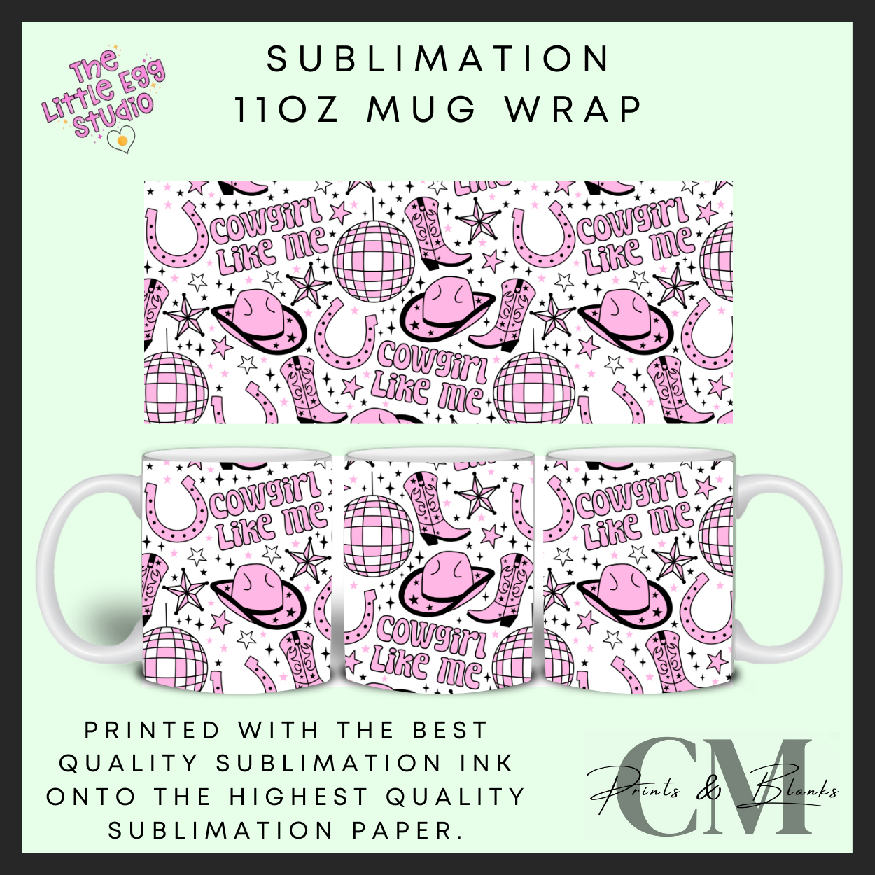 Cowgirl like me 11oz sublimation mug wrap