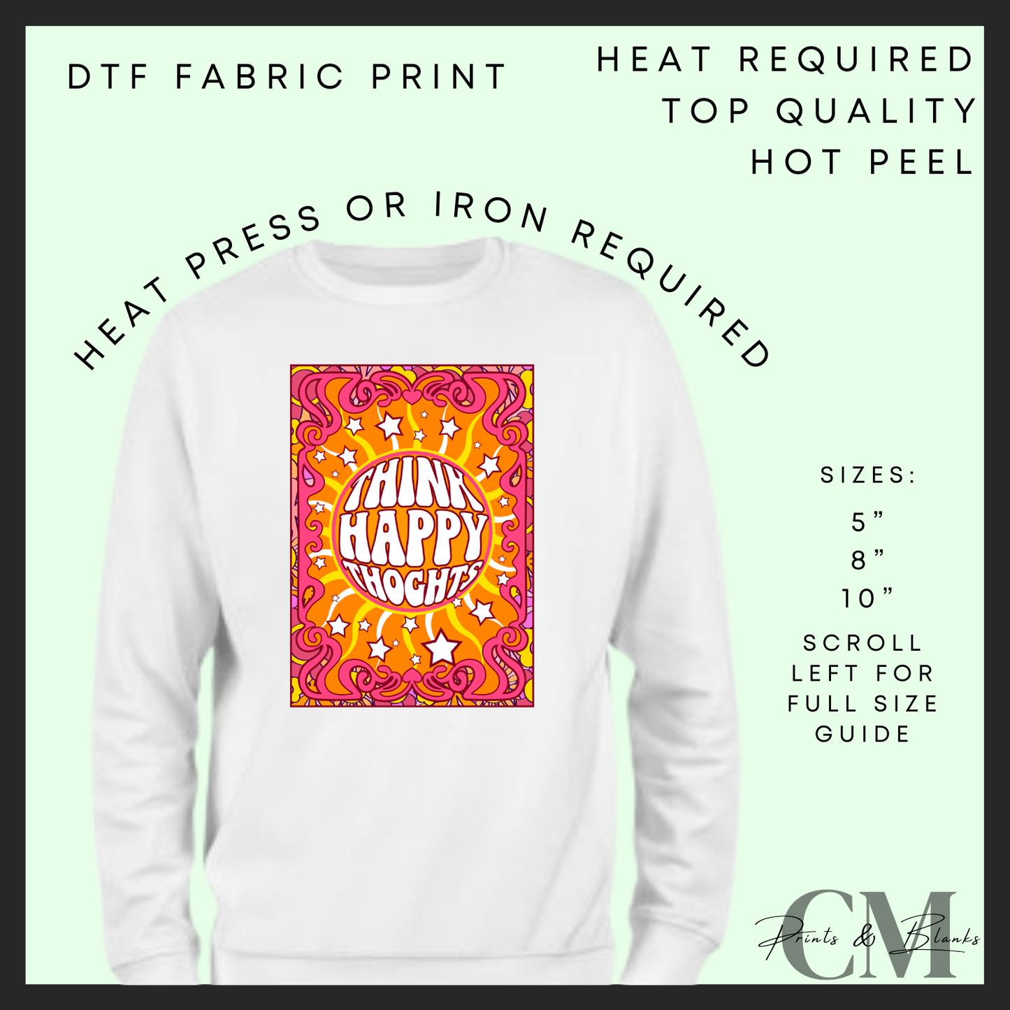 Think happy thoughts DTF transfer