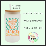 Spicy margs social club Uvdtf single decal (4”, 10cm)