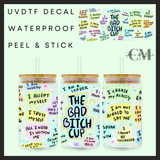 The bad B*tch cup 16oz uvdtf wrap