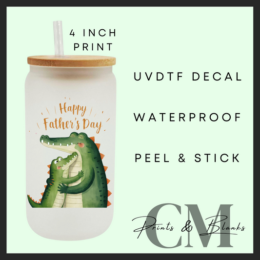 Happy Father’s Day crocodile, Fathers Day Uvdtf single decal (4” / 10cm)