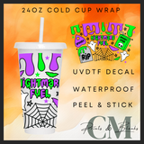 Nightmare fuel 24oz Uvdtf wrap