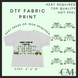 When I wake up green tractor DTF transfer