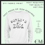 Worlds #1 Dad Father’s Day DTF transfer