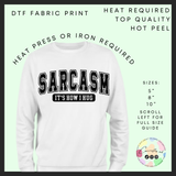 SARCASM it’s how I hug DTF transfer