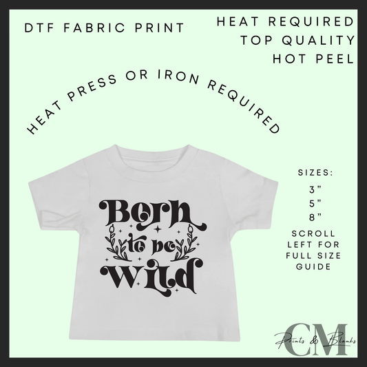 Born to be wild DTF transfer