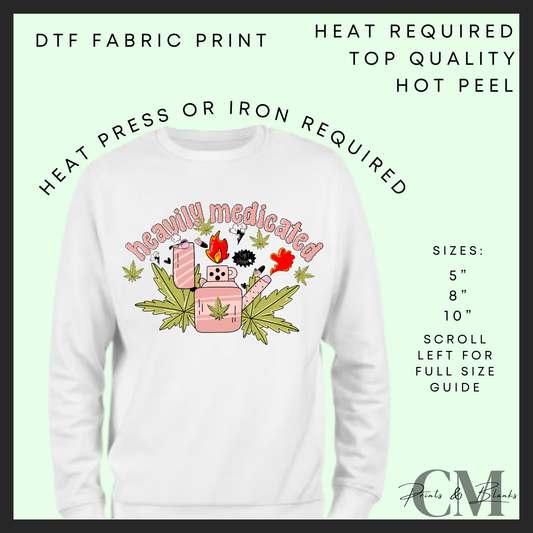 Heavily medicated DTF transfer