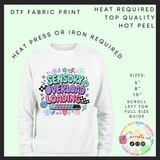Sensory Overload DTF transfer