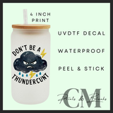 Adult quote designs Uvdtf single decals (4”, 10cm)