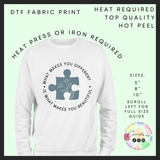 What makes you different is what makes you beautiful DTF transfer