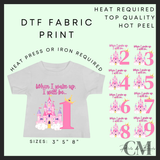 When I wake up pink princess DTF transfer