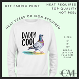 Daddy cool Father’s Day DTF transfer