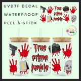 True crime junkie 16oz uvdtf wrap