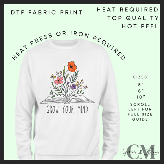 Grow your mind DTF transfer