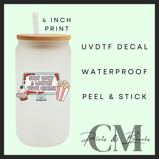 Stay cozy and watch true crime Uvdtf single decal (4” / 10cm