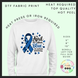 In April we wear blue DTF transfer