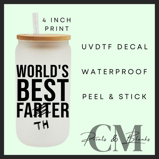 Worlds best farter Fathers Day Uvdtf single decal (4” / 10cm)