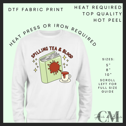Spilling tea and blood DTF transfer