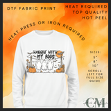 Hangin with my boos DTF transfer