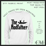 The Rodfather Father’s Day DTF transfer
