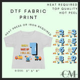 When I wake up blue & yellow construction DTF transfer