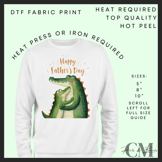 Happy Father’s Day crocodile DTF transfer
