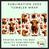 Flower highland cow Sublimation 20oz tumbler wrap