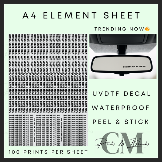 Drive safe parents A4 element sheet (make £300)