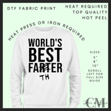 Worlds best farter Father’s Day DTF transfer