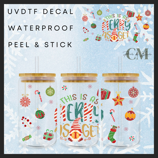This is as merry as it gets 16oz uvdtf wrap
