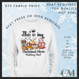 This is my Christmas movie watching shirt