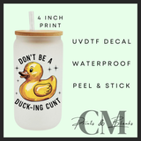 Adult quote designs Uvdtf single decals (4”, 10cm)