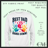 Best Dad hands down Father’s Day DTF transfer