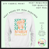 Spicy margs social club DTF transfer