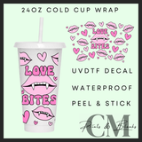 Love bites 24oz Uvdtf wrap