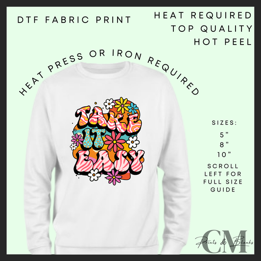 Take it easy DTF transfer
