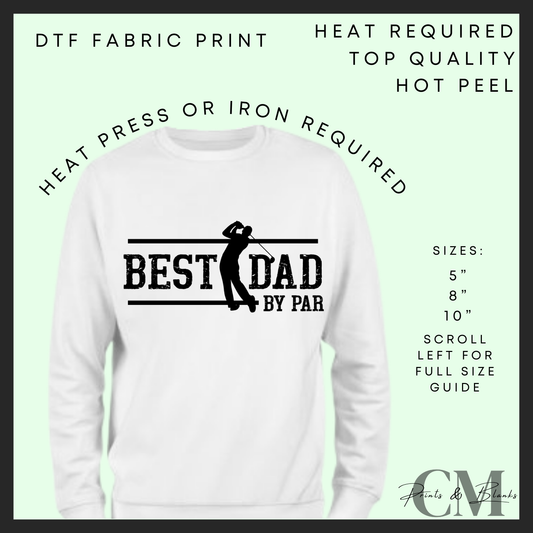 Best dad by par Father’s Day DTF transfer