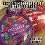 Custom 8”x 8” pritned chocolate tub sticker