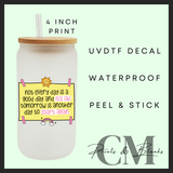 Tomorrow is another day Uvdtf single decal (4” / 10cm)