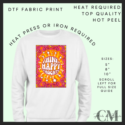 Think happy thoughts DTF transfer