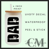 Hunting dad Fathers Day Uvdtf single decal (4” / 10cm)