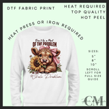 Be the whole problem DTF transfer