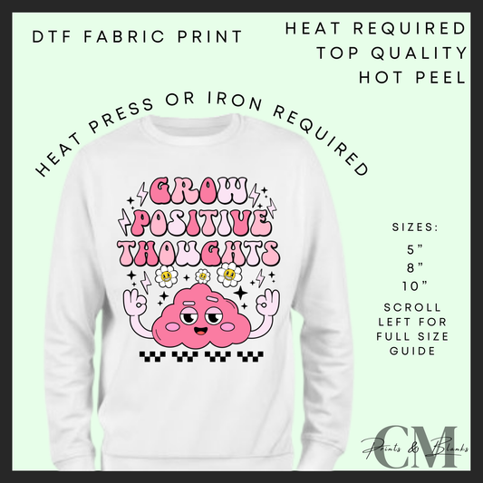 Grow positive thoughts DTF transfer