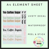 Mixed colours & fonts tea, coffee, sugar A4 element sheet